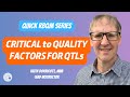 Critical to Quality Factors considered for QTLs in Clinical Research