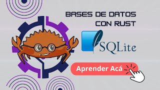 Bases de Datos Con Rust: Sqlite 🦀