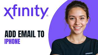 How To Add Xfinity Email To iPhone 2026