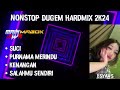 SUCI X PURNAMA MERINDU NONSTOP DUGEM HARDMIX 2K24 [ ‎@djmabok  & ᴍᴀɪɴᴊɪᴡᴀシ︎ ]