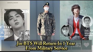 Fans Celebrate Jin BTS Will Return In 1 Year From Military Service