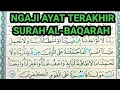 Ngaji Ayat Terakhir Surah Al-Baqarah 284-286  | Sahabat Ngaji 03