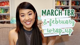 MARCH TBR + FEBRUARY WRAP UP PT. 2!