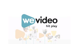 WeVideo - Hit play on interactive video learning