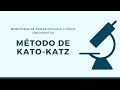 MÉTODO DE KATO-KATZ | EXAME PARASITOLÓGICO DE FEZES