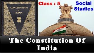 The Constitution Of India | Class:5 | Social Studies | CBSE | Class 5 Civics | Fundamental Rights