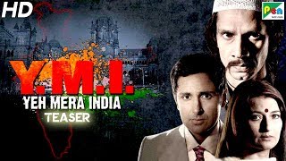 Independence Day Special | Yeh Mera India | Official Hindi Movie Teaser | Anupam Kher, Rajpal Yadav