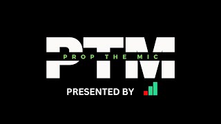 Prop The Mic LIVE