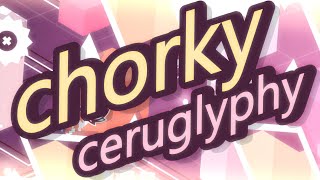 chorky — ceruglyphy (gd)