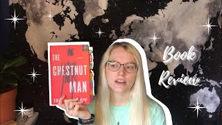 The Chestnut Man || Book Review