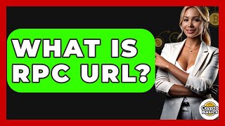 What Is RPC URL? - CryptoBasics360.com