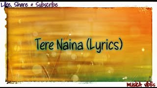 Tere Naina - Lyrics Chandni Chowk to China