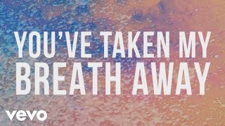 Phil Wickham - Breath Away (Official Lyric Video)