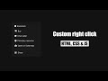 How to make custom right click / context menu with HTML, CSS & JS