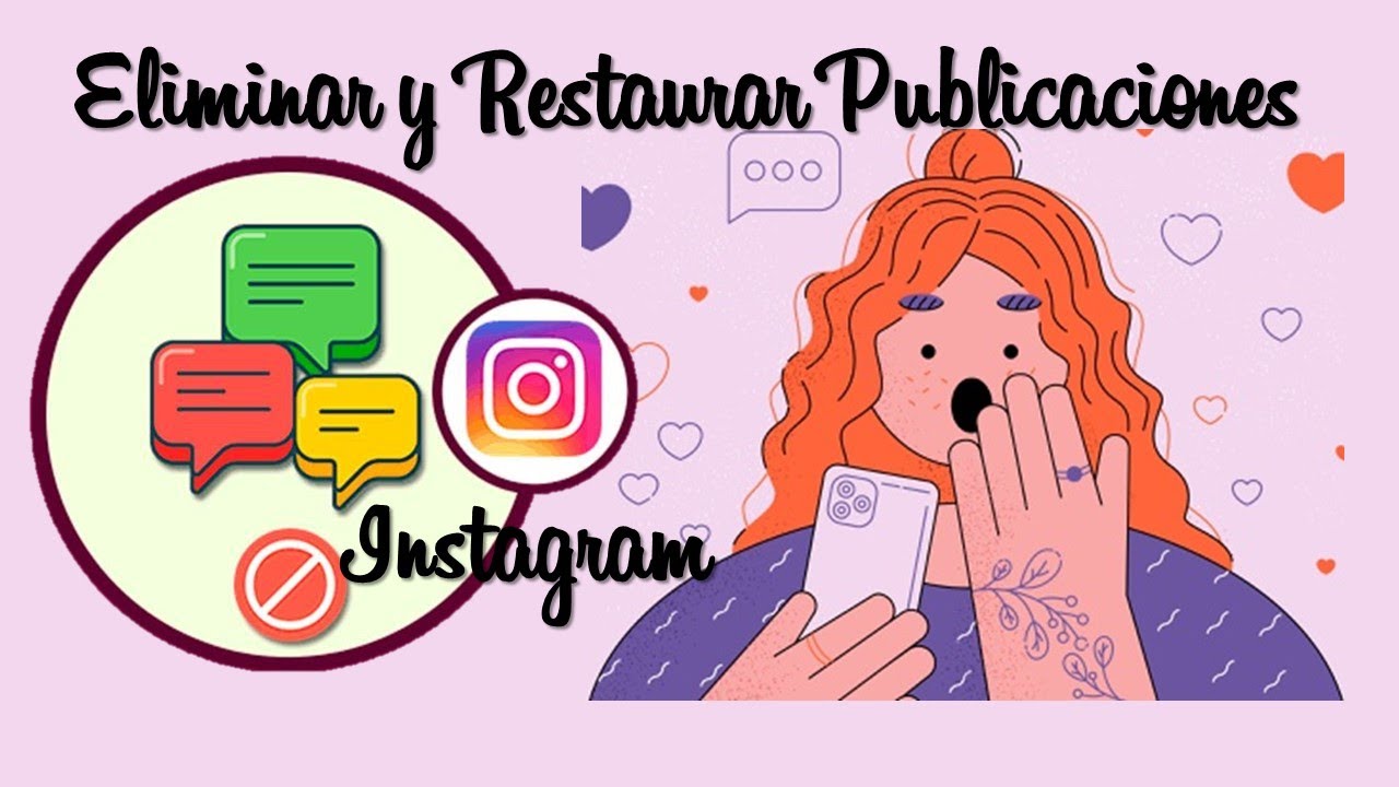 INSTAGRAM: ELIMINAR Y RESTAURAR PUBLICACIONES - YouTube