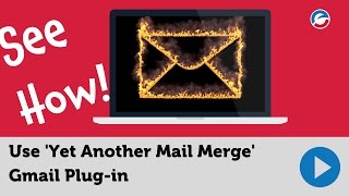 How to Use: Yet Another Mail Merge