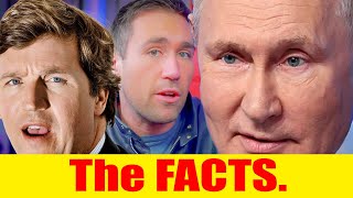 Tucker Carlson Interviews Putin [Unbiased Fact Check].
