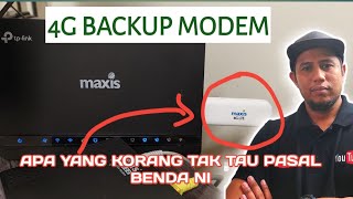 LIHAT....INILAH FUNGSI BACKUP MODEM MAXIS HOME 30 MBPS YANG KORANG TAK TAU SEBENARNYA