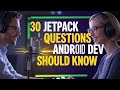 30 Jetpack Questions Every Android Dev Should Know | Jetpack Compose interview questions 2025