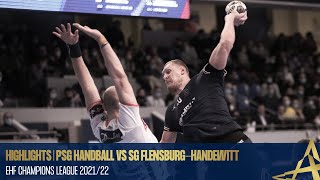 HIGHLIGHTS | PSG Handball vs SG Flensburg-Handewitt ​| Round 12 | EHF Champions League 2021/22