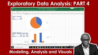 Exploratory Data Analysis Part 4 Modeling Analysis and visuals with Excel