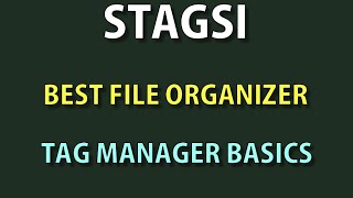 Managing Tags  ― Stagsi Tutorial / Guide