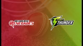 Melbourne Renegades vs Sydney Thunder, 3rd Match - Live Cricket 2019