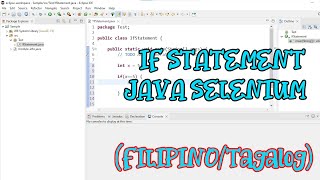 JAVA IF Statement Tutorial | Selenium Eclipse IDE | Programming