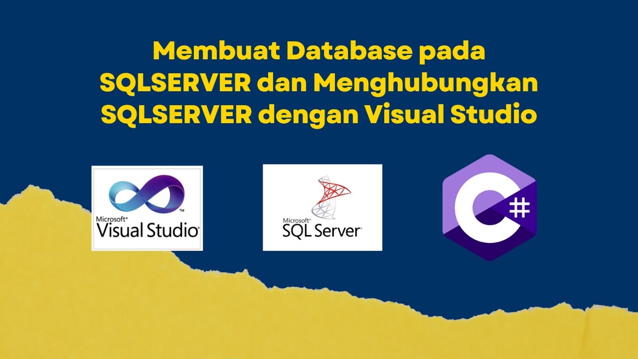 Modul 5 - Membuat Database Pada SQLSERVER Dan Menghubungkan SQLSERVER ...