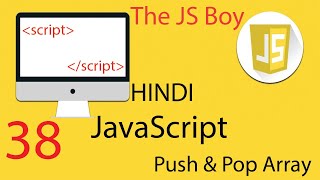 Push and Pop Array JavaScript Hindi / Urdu | The JS Boy #javascript #softwareengineer #nodejs