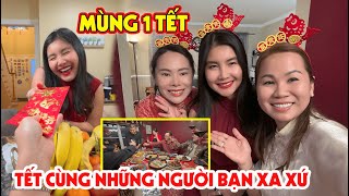 Bữa Tiệc Đón Năm Mới Tối Mùng 1 Tại Nhà Cô Bạn Trung Quốc | Đến Mỹ Cùng Mai