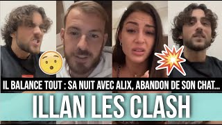 ILLAN CLASH FORT JULIEN ET ALIX💥 IL BALANCE AVOIR C0UCHÉ AVEC ELLE ET L'ACCUSE DE FAITS GRAVES 😱