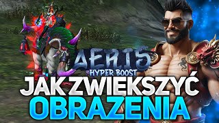 AERIS2 Hyper Boost [#07] - Jak ZWIĘKSZYĆ OBRAŻENIA (szybko)