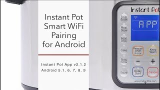 Instant Pot Smart Wifi Android Pairing