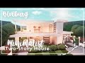 Roblox Bloxburg - Minimalist Two-Story Modern House - Minami Oroi