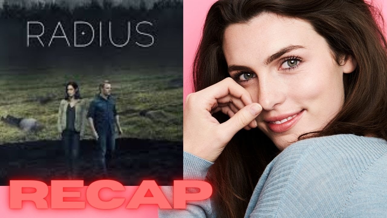 Radius 2017 Movie Recap Movie Summary Review Best Mystery Movies