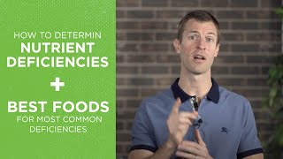 Top Nutrient Deficiencies + Top Nutrient Dense Foods | Dr. Josh Axe