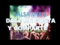 salsa mix no le pegue a la negra procura migajas de amor