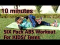 SIX Pack ABS Workout for KIDS / TEENS | 10 Minutes Anywhere | ABS Workout बच्चों के लिए