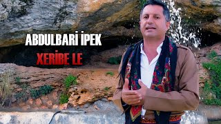 Abdulbari İpek Xeribe Le yeni klip 2024