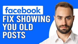 Facebook Showing Old Posts - Simple Solution (How To Fix Facebook Showing You Old Posts)