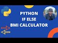 IF statements in Python for beginners | BMI Calculator Mini Project