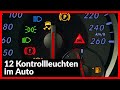 12  Kontrollleuchten im Auto