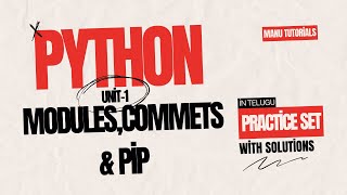 Python Unit 1 - Modules, comments and pip