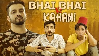 FUNNY BHAI - BHAI KI KAHANI | FIGHTS | The Baigan Vines