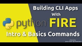 Python Fire CLI - Building Command Line Interface with Google's Fire [2019]