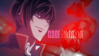 Code Breaker -『AMV』- Monster