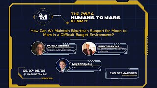 H2M 2024 | How Can We Maintain Bipartisan Support for Moon to Mars in Difficult Budget Environments?