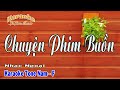 Karaoke - CHUYỆN PHIM BUỒN - Tone Nam | Lê Lâm Music