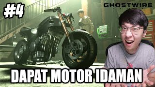 Kita Dapat Motor Idaman Paling KEREN! - Ghostwire Tokyo Indonesia - Part 4